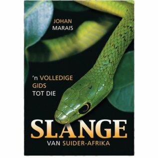 ASI ‘n Volledige Gids Tot Die Slange Van Suider-Afrika Boek